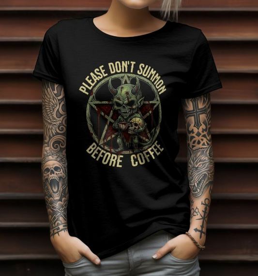 Please Don’t Summon Before Coffee – Demon Skull Edition T-Shirt