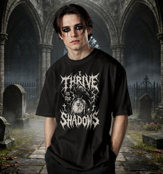 I Thrive in the Shadows T-Shirt