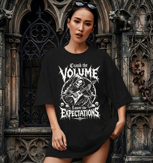 Crank the Volume, Lower the Expectations T‑Shirt