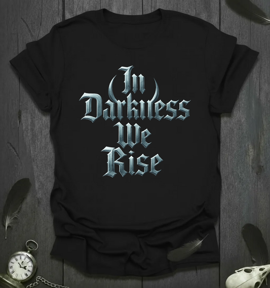 In Darkness We Rise - Blackletter CrestT-Shirt