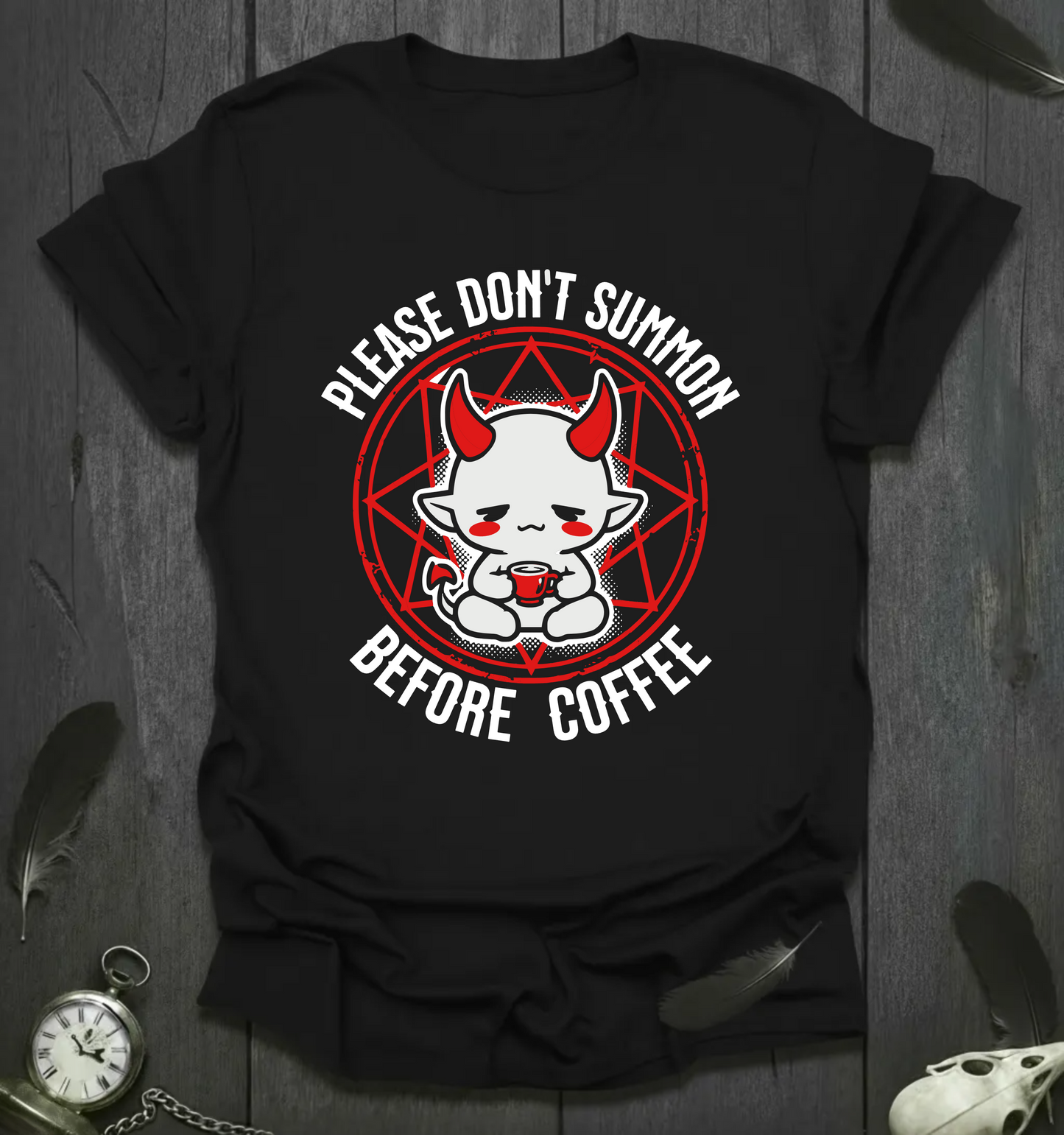 Please Don’t Summon Before Coffee Tee