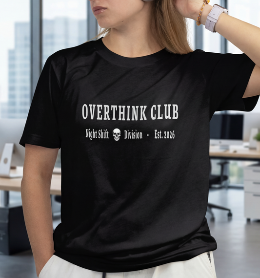Overthinking Dept. T‑Shirt – Funny Mental Health Shirt for Creatives
