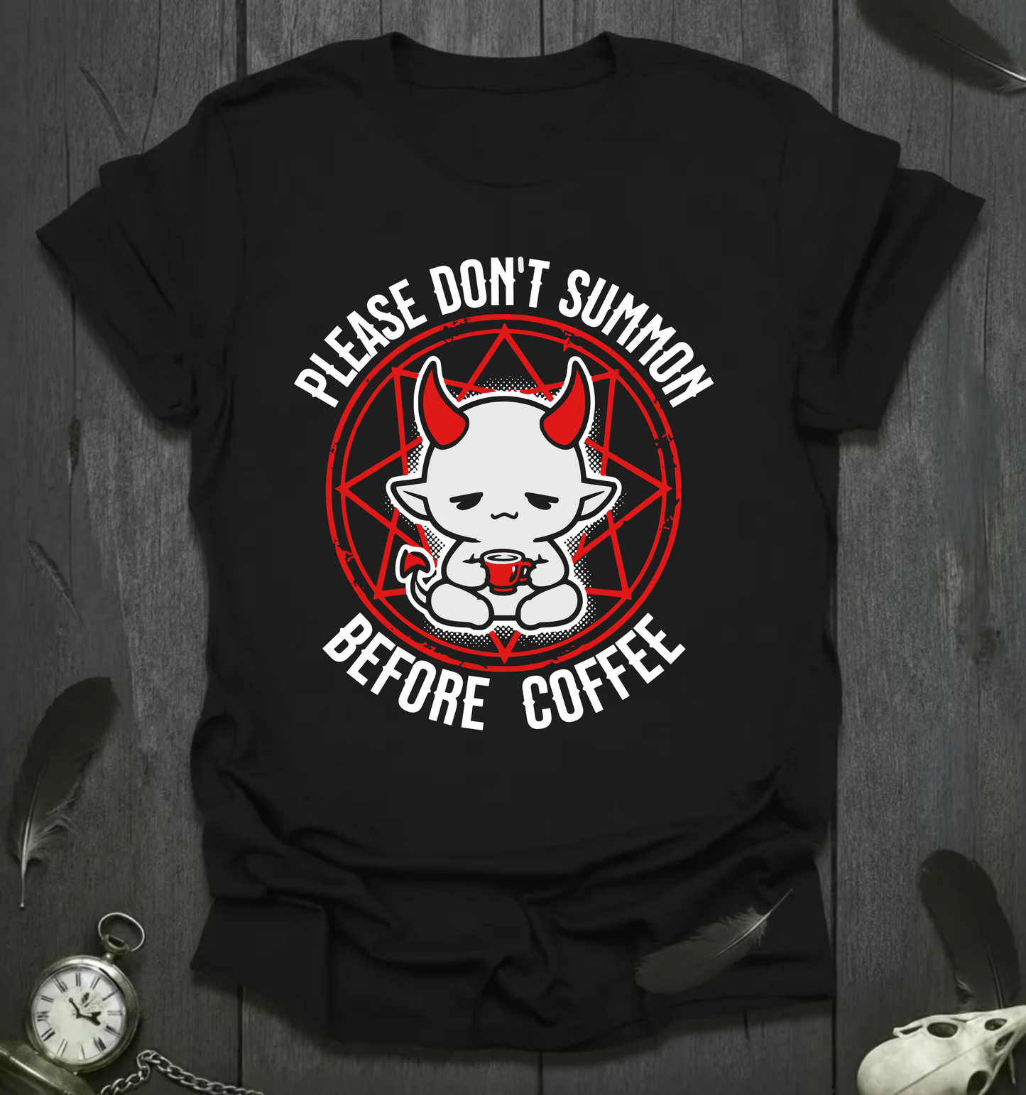Please Don’t Summon Before Coffee Tee