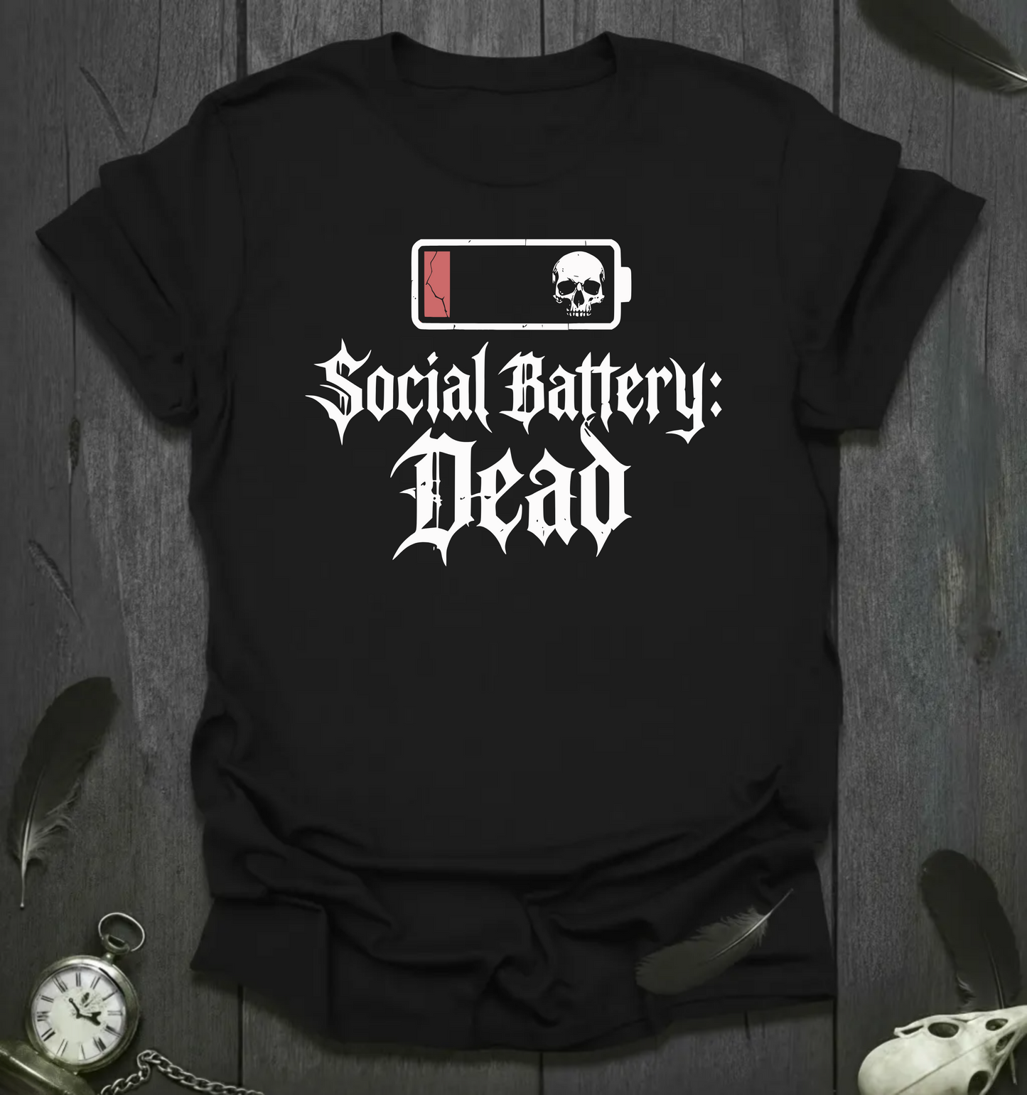 Social Battery: Dead T-Shirt