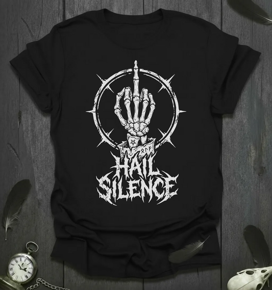Hail Silence - Middle Finger T-Shirt