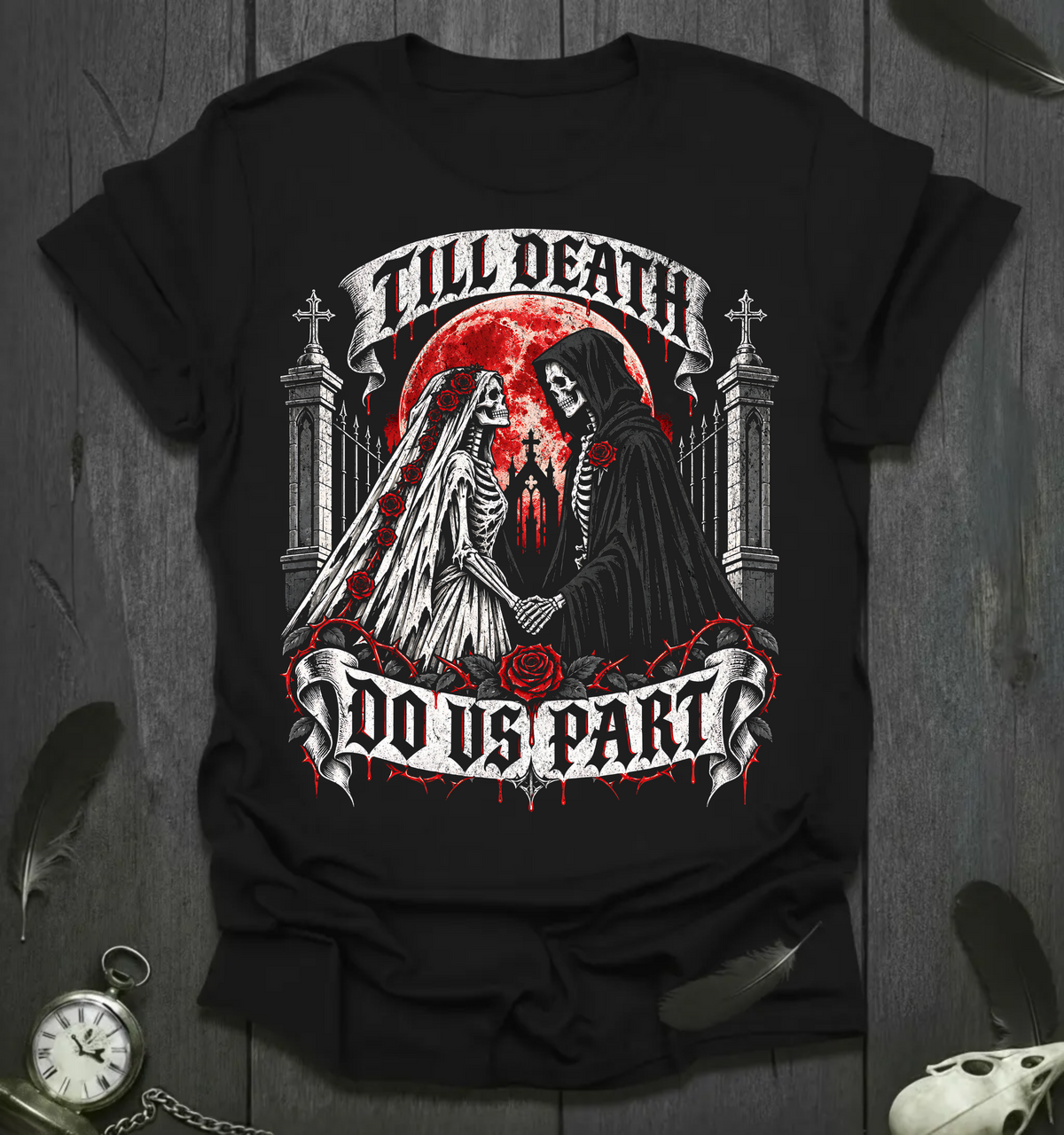 Till Death Do Us Part T-Shirt